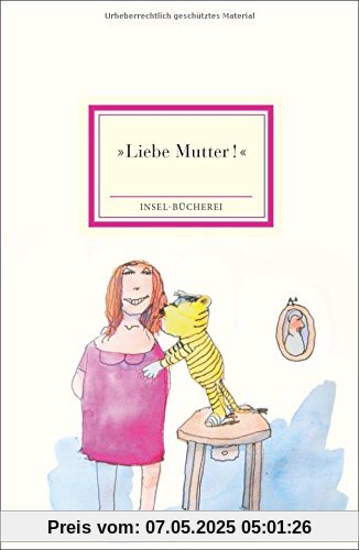 »Liebe Mutter!« (Insel Bücherei)