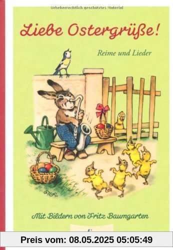 Liebe Ostergrüße!: Reime und Lieder