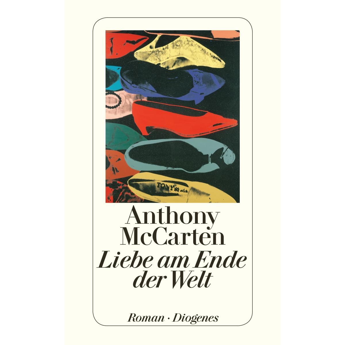 Liebe am Ende der Welt von Diogenes Verlag AG