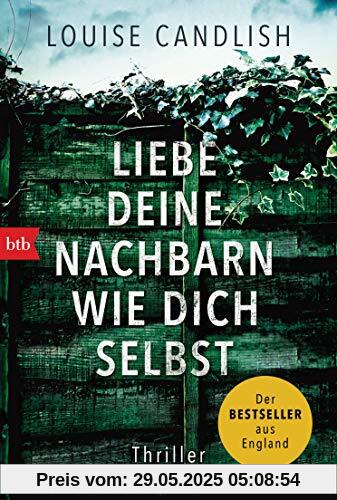 Liebe deine Nachbarn wie dich selbst: Thriller