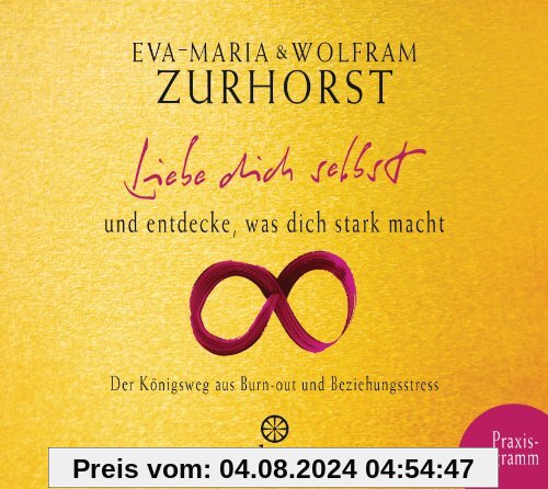 Liebe dich selbst und entdecke, was dich stark macht: Praxis-CD