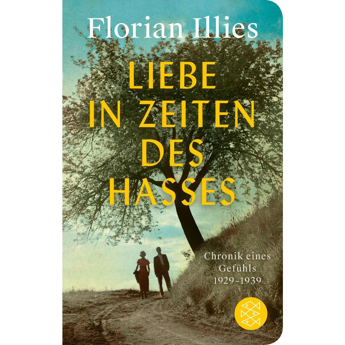 Liebe in Zeiten des Hasses von FISCHER Taschenbuch