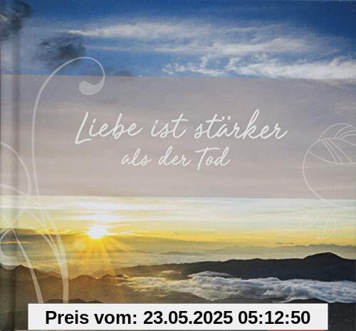Liebe ist stärker als der Tod Liebe ist stärker als der Tod