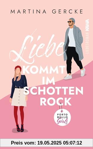 Liebe kommt im Schottenrock (Portobello Girl - Band 1)