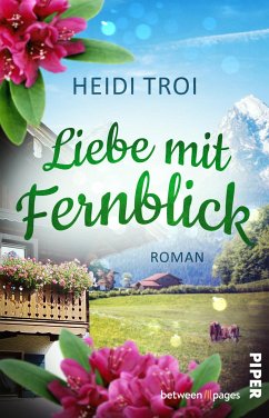 Liebe mit Fernblick (eBook, ePUB) von between pages by Piper