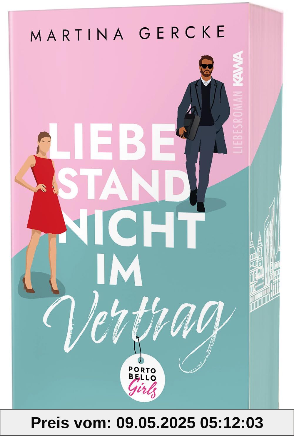 Liebe stand nicht im Vertrag: Mit wunderschönem limitierten Farbschnitt (Portobello Girl)