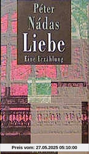 Liebe: Eine Erzählung