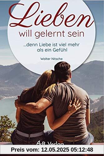 Lieben will gelernt sein