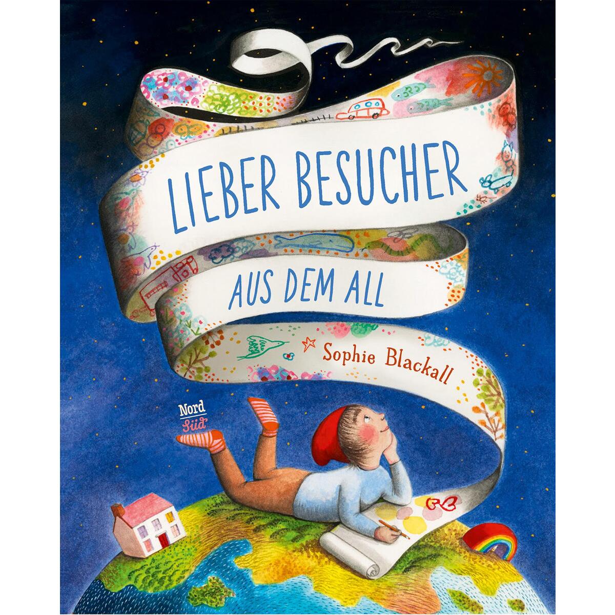 Lieber Besucher aus dem All von NordSüd Verlag AG