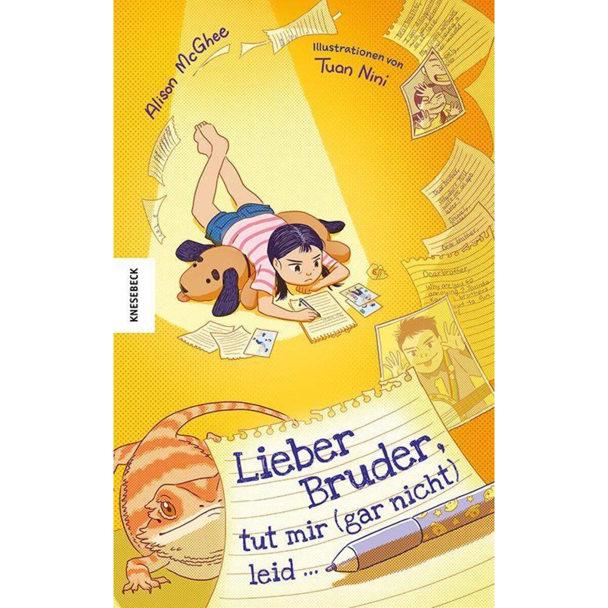 Lieber Bruder, tut mir (gar nicht) leid ... von Knesebeck Von Dem GmbH