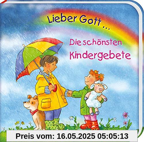 Lieber Gott ... Die schönsten Kindergebete