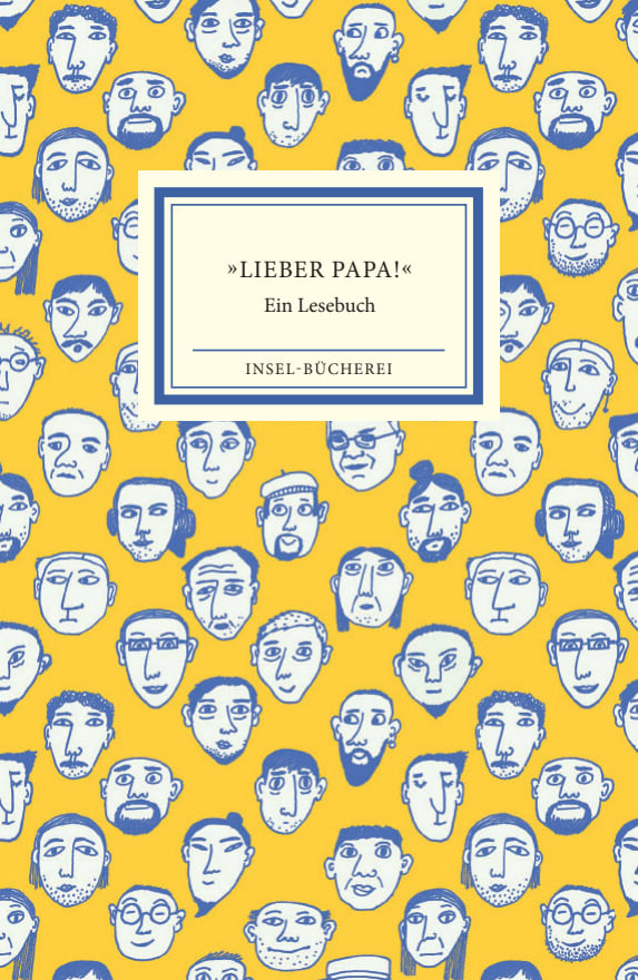 »Lieber Papa!« »Lieber Papa!« von Insel Verlag