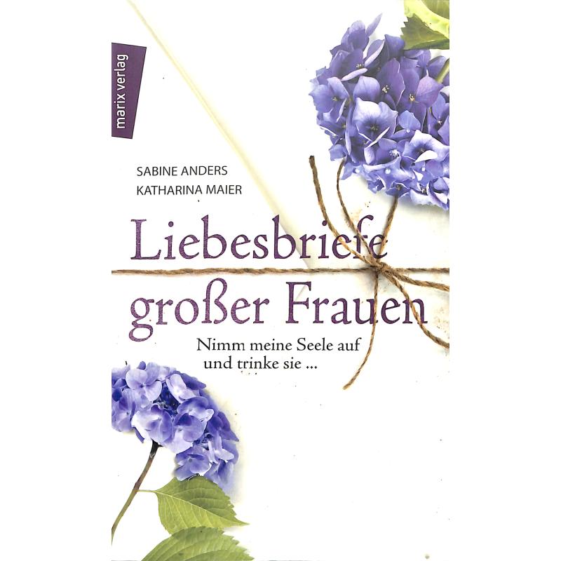 Liebesbriefe grosser Frauen