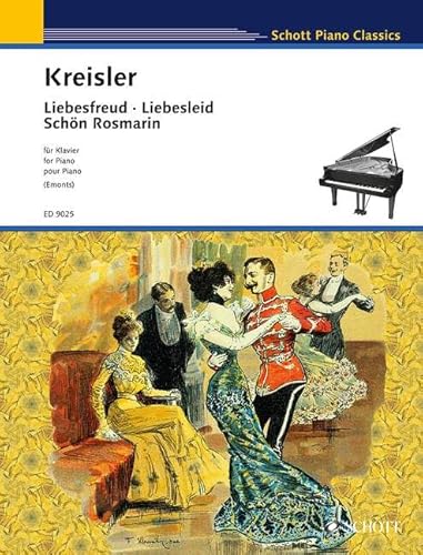 Liebesfreud · Liebesleid · Schön Rosmarin: Alt-Wiener Tanzweisen. Klavier. (Schott Piano Classics)