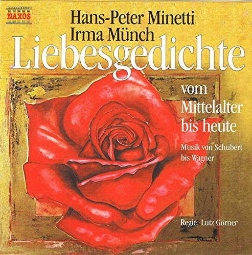 Liebesgedichte, 1 Audio-CD: Vom Mittelalter bis heute
