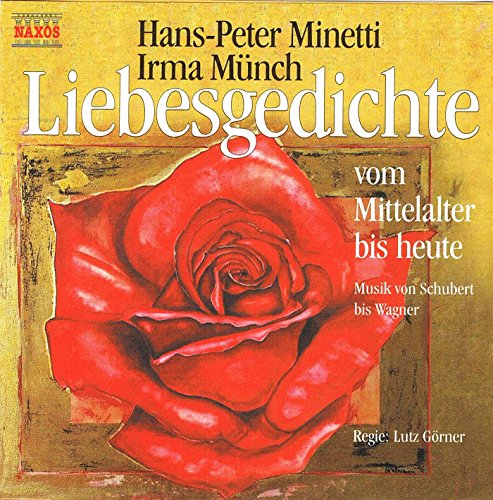 Liebesgedichte, 1 Audio-CD: Vom Mittelalter bis heute