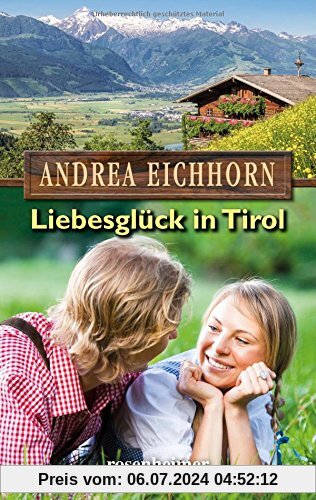 Liebesglück in Tirol