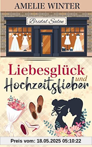 Liebesglück und Hochzeitsfieber: Romantische Komödie (Liebesglück in Irland)