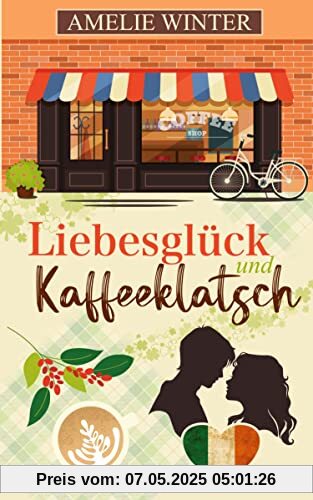 Liebesglück und Kaffeeklatsch: Romantische Komödie