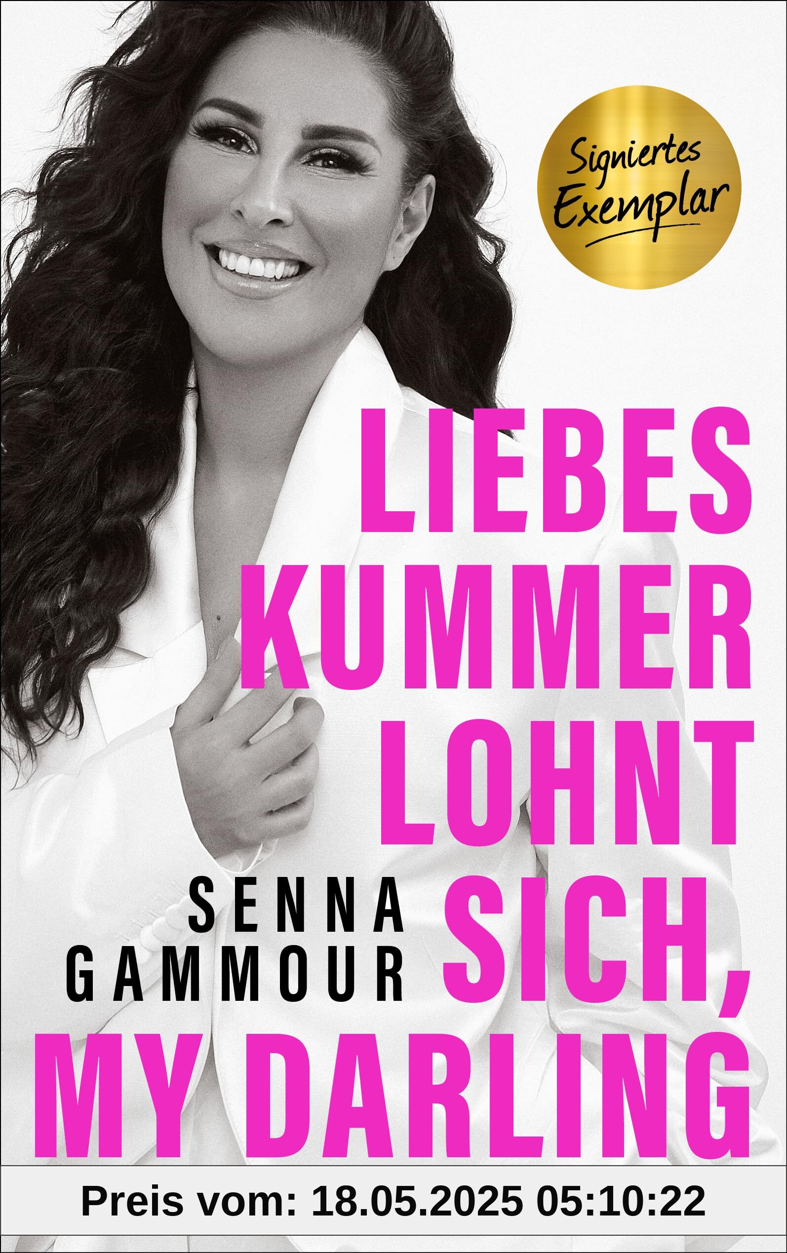 Liebeskummer lohnt sich, my darling- Handsignierte limitierte Ausgabe