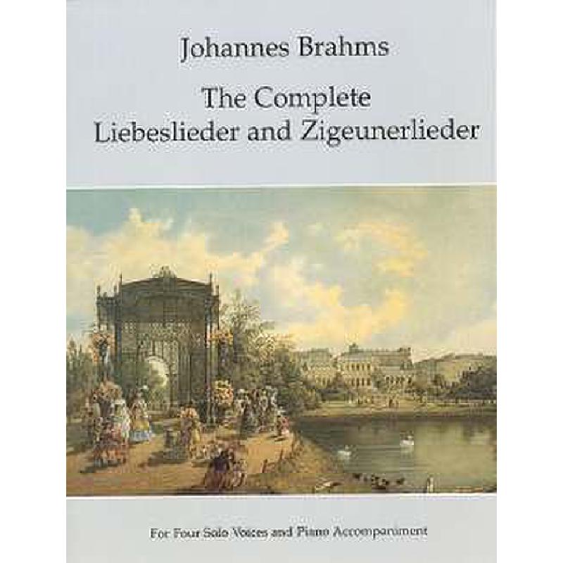 Liebeslieder + Zigeunerlieder complete Liebeslieder + Zigeunerlieder complete
