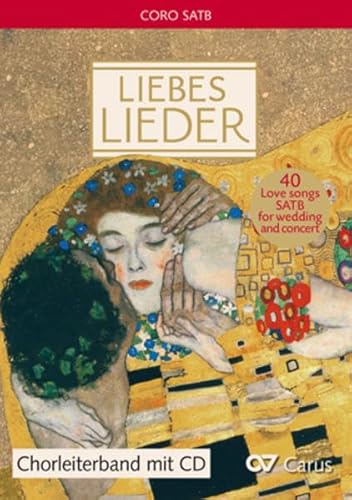 Liebeslieder. Chorbuch: Chorleiterband + CD (LIEDERPROJEKT)