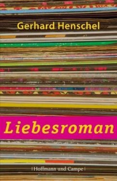 Liebesroman / Martin Schlosser Bd.3 von Hoffmann und Campe