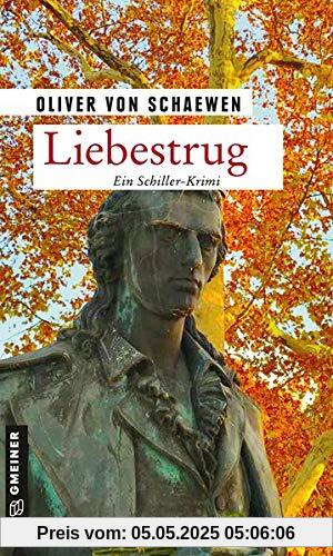 Liebestrug: Intrigenspiel am Neckar (Kriminalkommissar Struve)