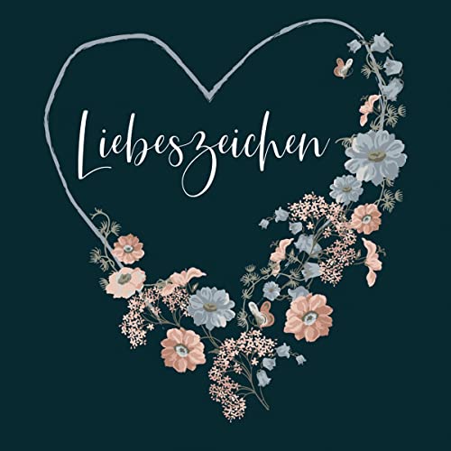 Liebeszeichen von Gerth Medien GmbH