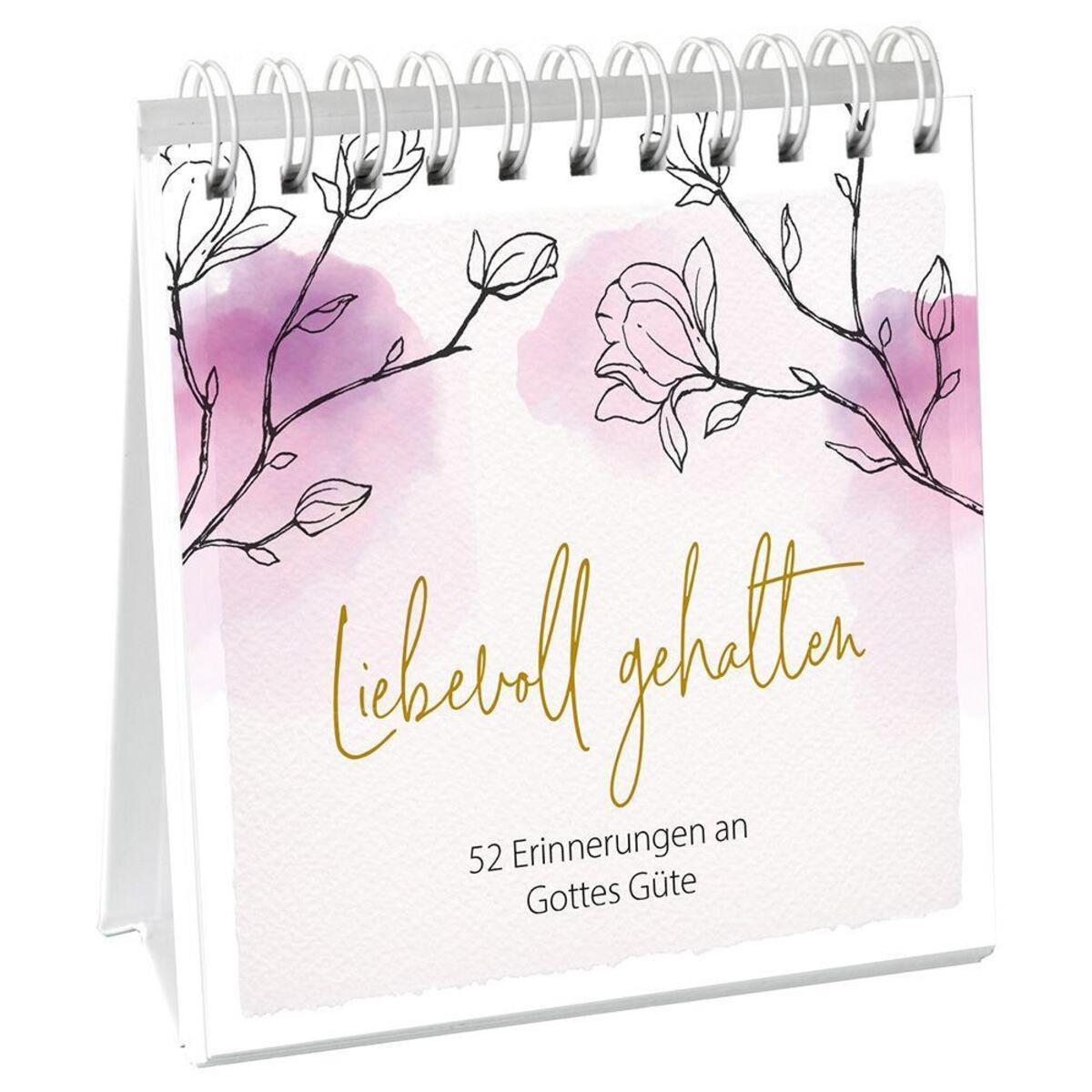 Liebevoll gehalten - Aufstellbuch von Gerth Medien