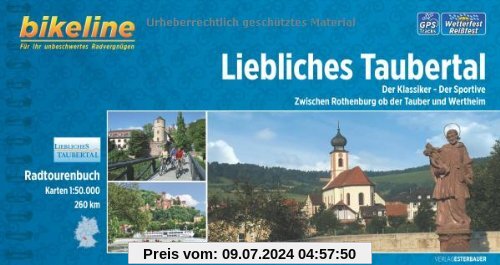 Liebliches Taubertal: Der Klassiker - Der Sportive: Zwischen Rothenburg ob der Tauber und Wertheim