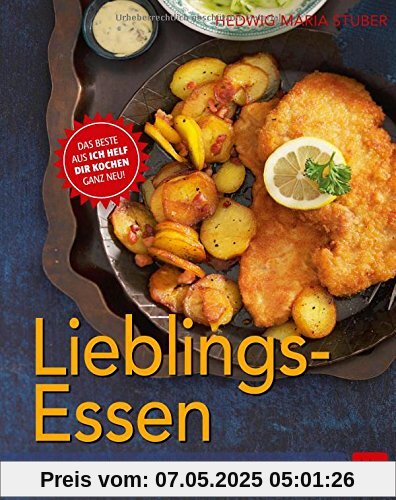 Lieblings Essen: Gerichte, die wirklich jedem schmecken Lieblings Essen: Gerichte, die wirklich jedem schmecken