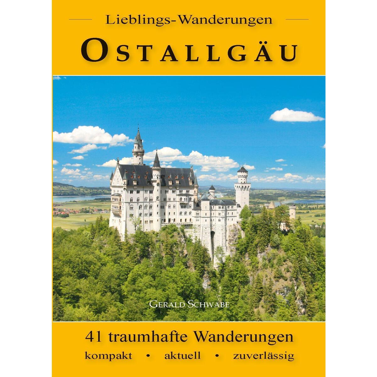 Lieblings-Wanderungen Ostallgäu von Alpenverlag Schwabe