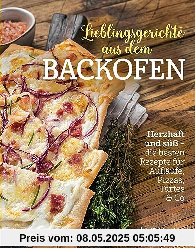 Lieblingsgerichte aus dem Backofen. Die besten Rezepte für Aufläufe, Pizzas, Tartes und Co. Von herzhaft bis süß, von klassisch bis modern: 69 ... Rezepte für Aufläufe, Pizzas, Tartes & Co.