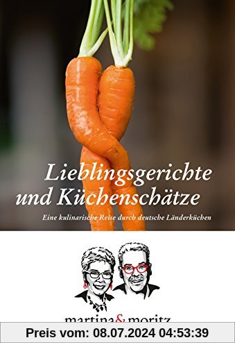 Lieblingsgerichte und Küchenschätze: Eine kulinarische Reise durch deutsche Länderküchen
