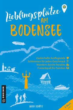 Lieblingsplätze am Bodensee von Gmeiner-Verlag
