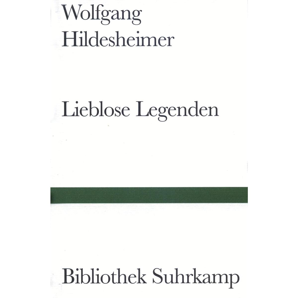 Lieblose Legenden von Suhrkamp Verlag