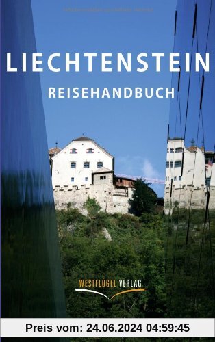 Liechtenstein: Reisehandbuch