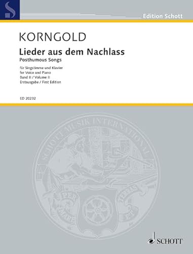 Lieder aus dem Nachlass: Erstausgabe. mittlere Singstimme und Klavier. mittel. (Edition Schott)