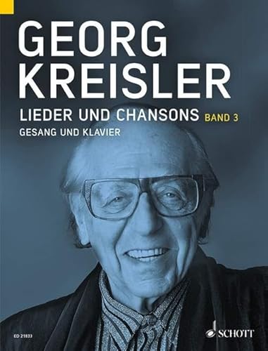 Lieder und Chansons: Band 3. Gesang und Klavier.