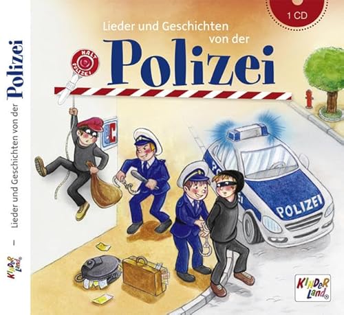Lieder und Geschichten von der Polizei – CD: Kinderland