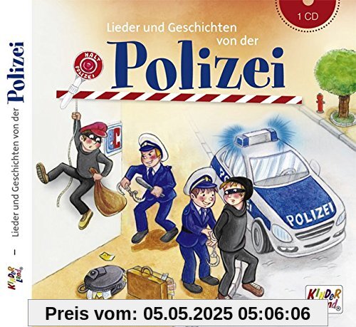 Lieder und Geschichten von der Polizei – CD: Kinderland Lieder und Geschichten von der Polizei – CD: Kinderland