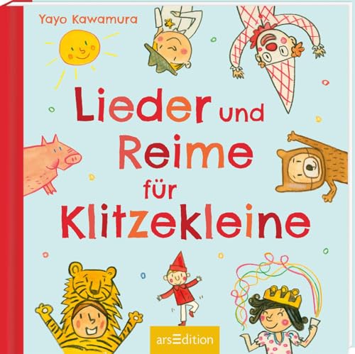 Lieder und Reime für Klitzekleine: Handliches Bilderbuch mit Fingerspielen, Kniereitern und Versen | Geschenk zur Geburt von arsEdition GmbH