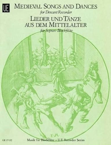 Lieder und Tänze aus dem Mittelalter: für Sopranblockflöte. von Universal Edition AG