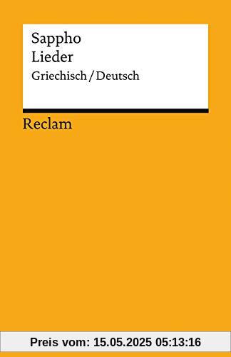 Lieder: Griechisch/Deutsch (Reclams Universal-Bibliothek)