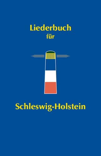 Liederbuch für Schleswig-Holstein: Ausgabe 2001. Gesang. Liederbuch.
