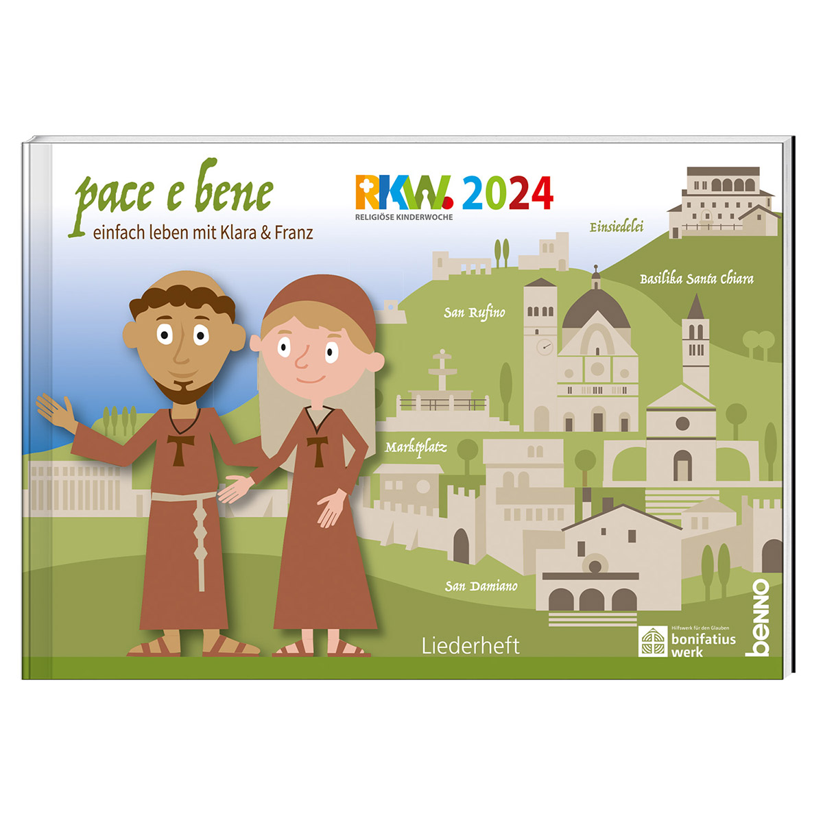 Liederheft »pace e bene – einfach leben mit Klara & Franz« – RKW 2024 Liederheft »pace e bene – einfach leben mit Klara & Franz« – RKW 2024 von St. Benno Verlag