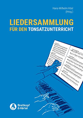 Liedersatzsammlung für den Tonsatzunterricht: Lehrmaterial, Musiktheorie von Breitkopf & Härtel