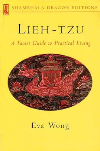 Lieh-tzu: A Taoist Guide to Practical Living (Shambhala Dragon Editions) von Shambhala