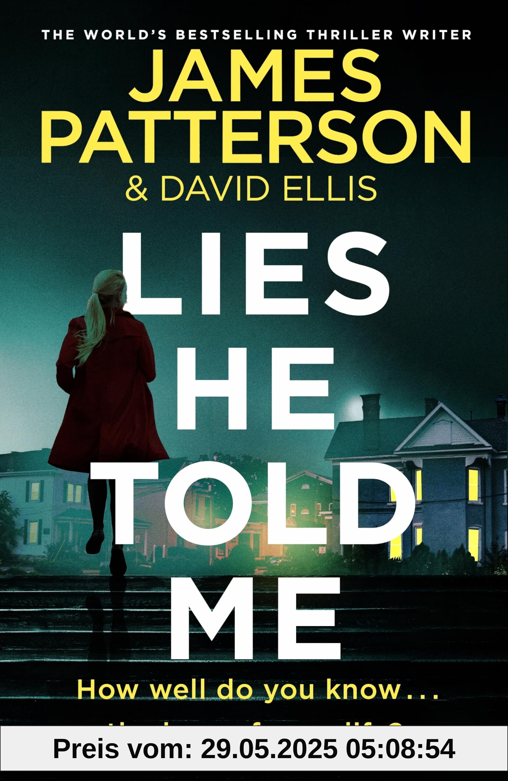 Lies He Told Me: A taut psychological thriller from the No. 1 Sunday Times bestselling author Lies He Told Me: A taut psychological thriller from the No. 1 Sunday Times bestselling author